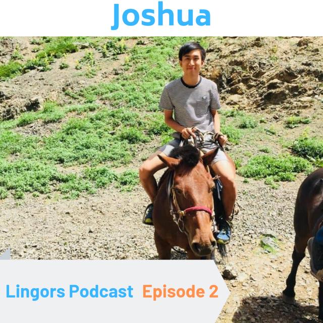 English Learning in Hong Kong | Hong Kong University student Joshua | Lingors Across the Globe Corners #1 - podcast episode cover