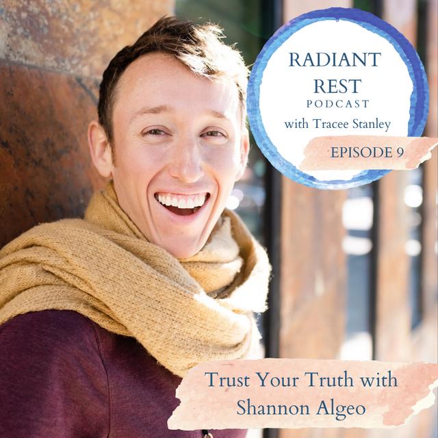 Trust Your Truth with Shannon Algeo - podcast episode cover