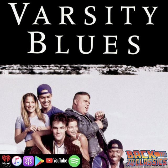 Back to Varsity Blues - podcast episode cover