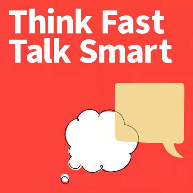 Think Fast, Talk Smart: The Podcast (A Sound Bite!) - podcast episode cover