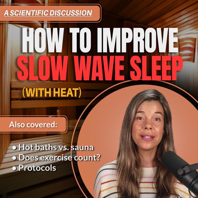 #080 How Heat Therapy Improves Slow Wave Sleep - podcast episode cover