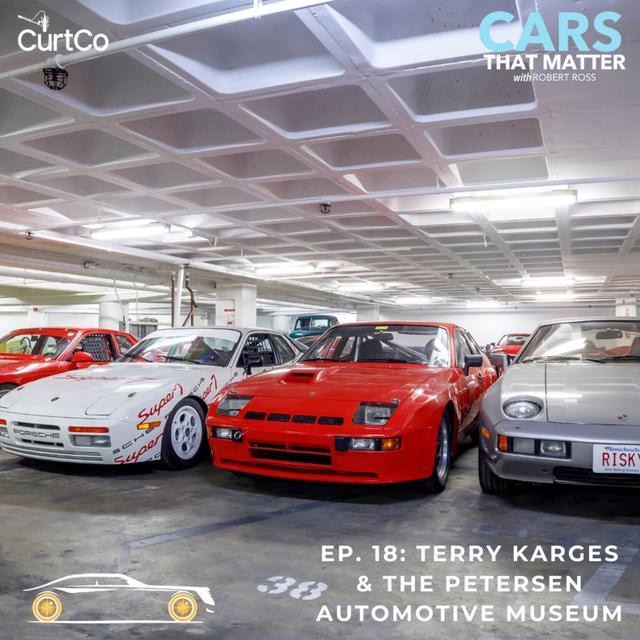 Terry Karges and The Petersen Automotive Museum - podcast episode cover