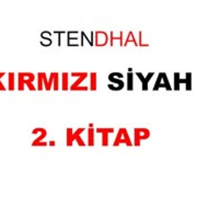 KIRMIZI SİYAH   STENDHAL Sesli Kitap  2. KİTAP  Dünya Klasikleri - podcast episode cover