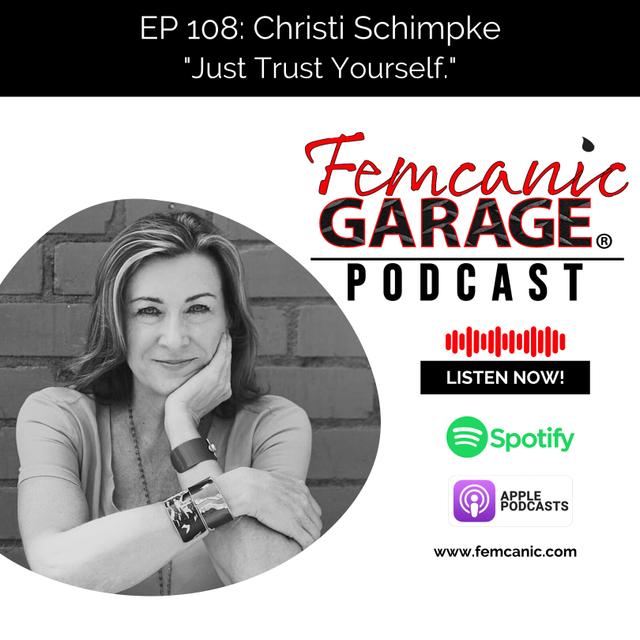 EP. 108: Christi Schimpke — "Just Trust Yourself." - podcast episode cover