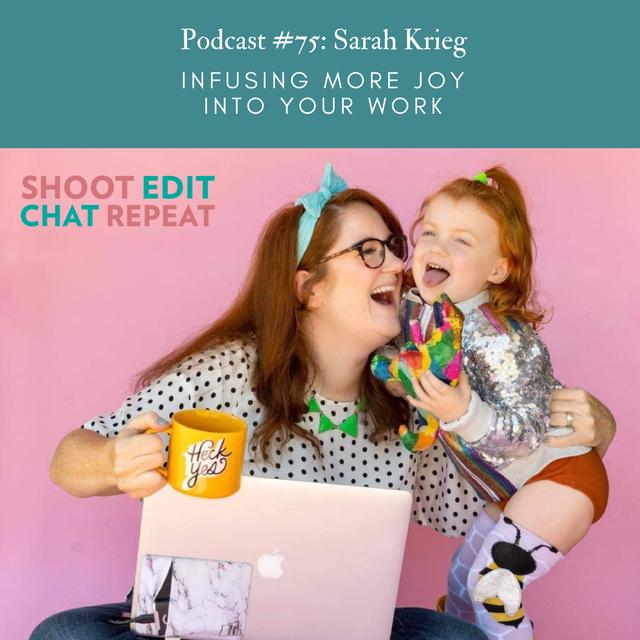 #75: Infusing more joy into your work with Sarah Krieg - podcast episode cover