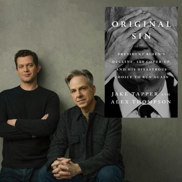Think Twice: Original Sin with Jake Tapper and Alex Thompson - podcast episode cover