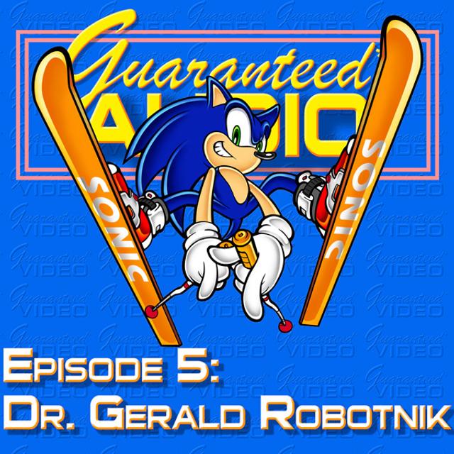 Episode 5: Dr. Gerald Robotnik - podcast episode cover