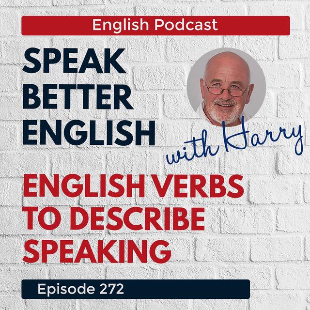 Speak Better English with Harry | Episode 272 - podcast episode cover