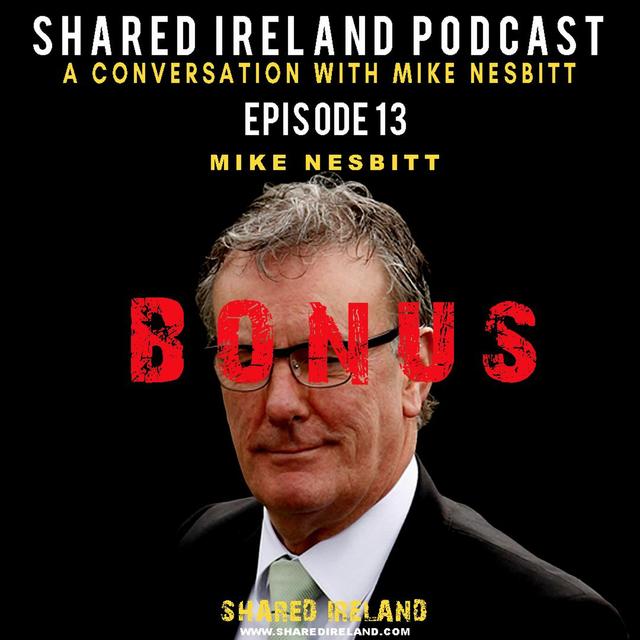 A Conversation With Mike Nesbitt Bonus - podcast episode cover