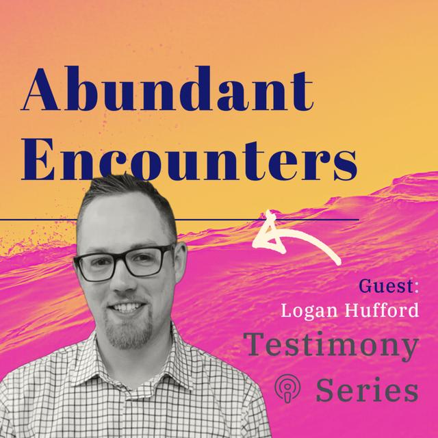 With Guest - Logan Hufford - podcast episode cover