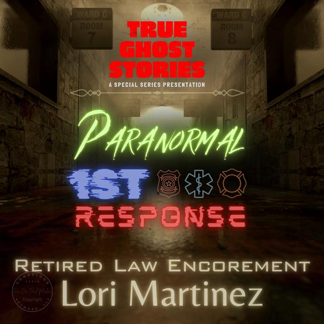 True Ghost Stories | Paranormal 1st Response - podcast episode cover