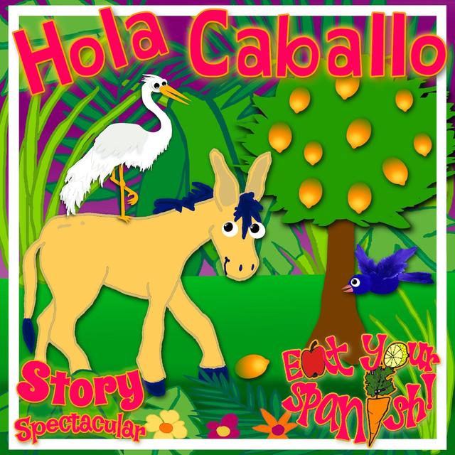 Story Spectacular: Hola Caballo - podcast episode cover