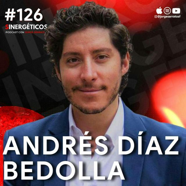 #127 Sinergéticos | En China NO puedes tener una casa | Andrés Díaz Bedolla - podcast episode cover