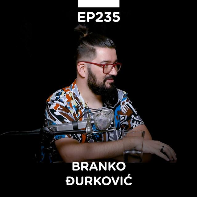 EP 235: Branko Đurković, senior software engineer - Pojačalo podcast - podcast episode cover