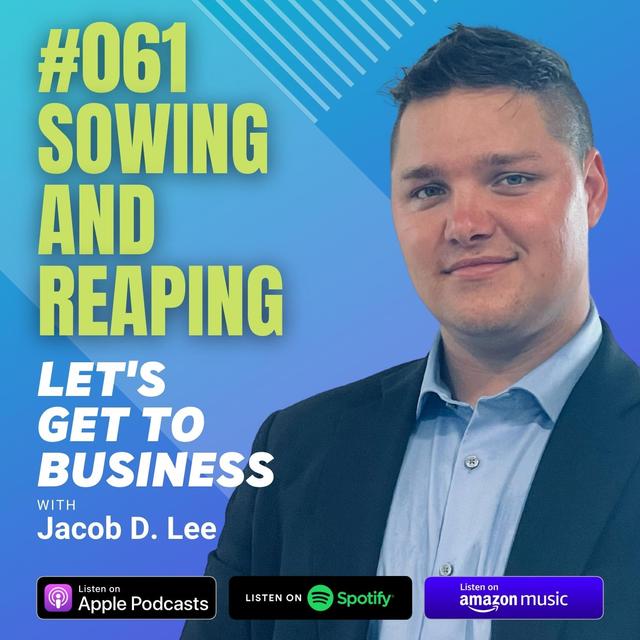 061 SOWING AND REAPING by Jacob D Lee - podcast episode cover