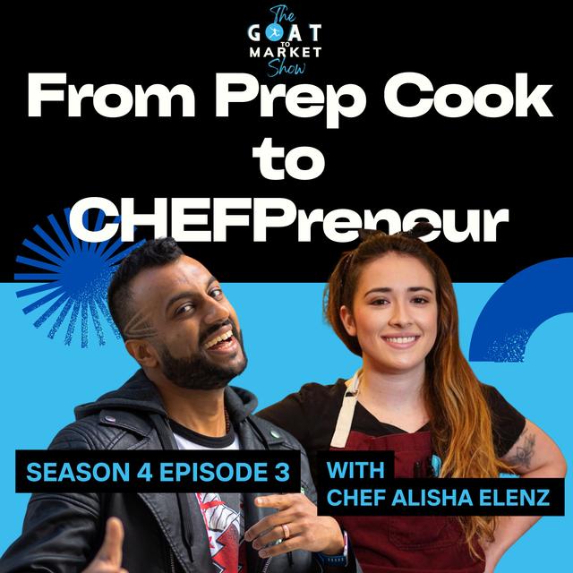 GTM 4-3: From Prep Cook to Chefpreneur with Chef Alisha Elenz (LIVE from Startup Grind Chicago!) - podcast episode cover