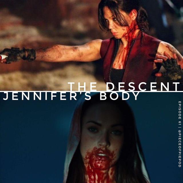 The Descent & Jennifer's Body - podcast episode cover