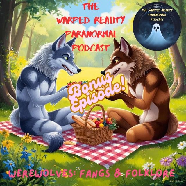 Werewolves- Fangs and Folklore - podcast episode cover