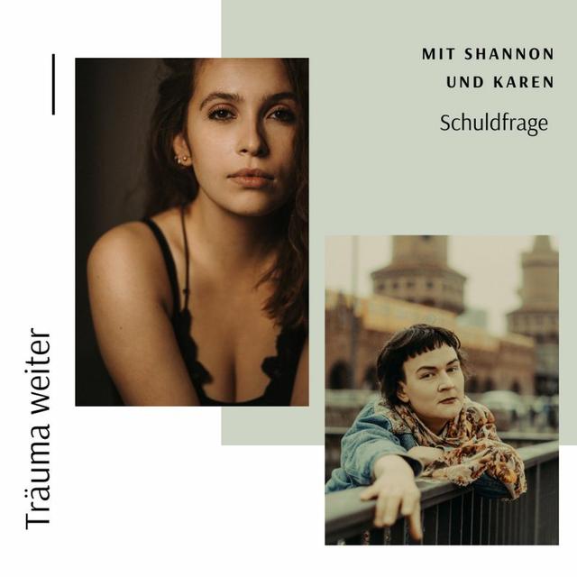 95 - Schuldfrage & Glaube - Karen - podcast episode cover
