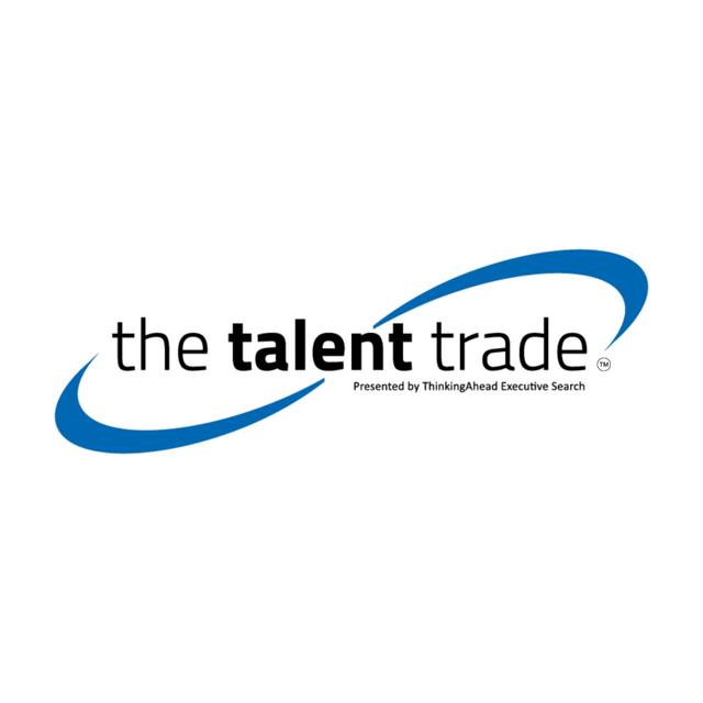 Talent Trade Tidbit - Mergers, Acquisitions, Chaos, and Opportunity - podcast episode cover