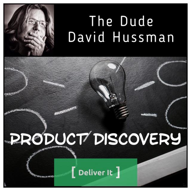 EP62 - Product Discovery with David Hussman - podcast episode cover