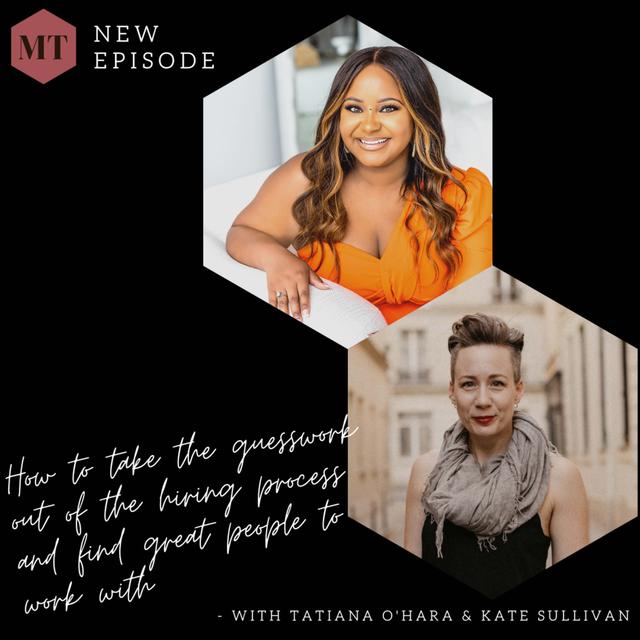 33. How to take the guesswork out of the hiring process and find great people to work with - podcast episode cover