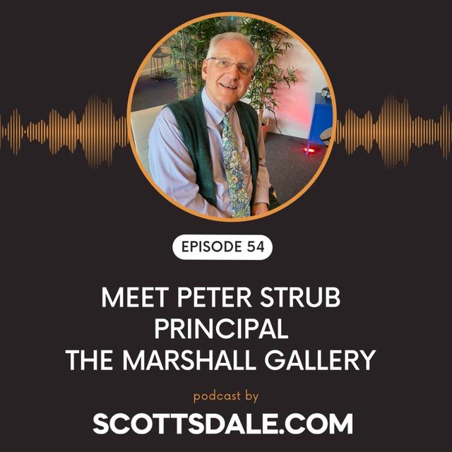 Ep. 54 - Peter Strub talks about upcoming events at The Marshall Gallery - podcast episode cover