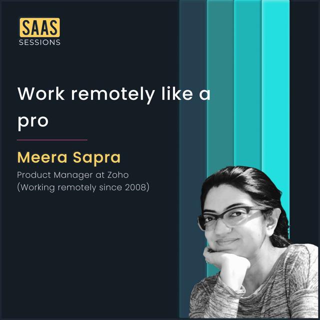 S3E18 - Work remotely like a pro ft. Meera Sapra, Product Manager at Zoho - podcast episode cover
