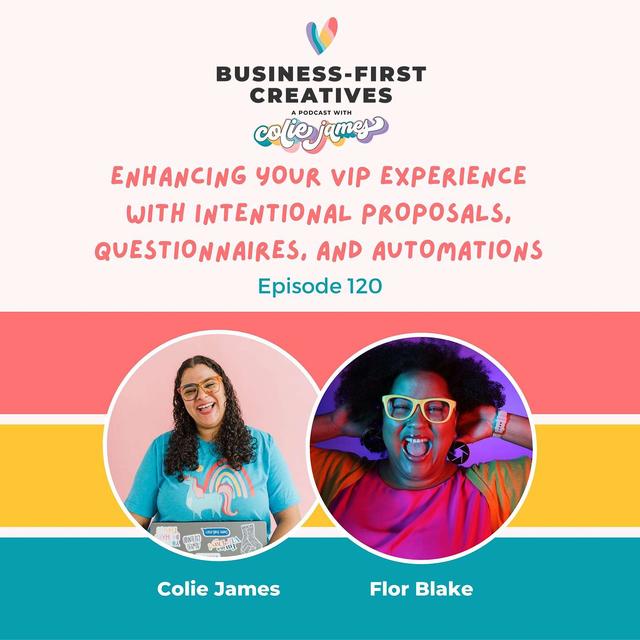 Enhancing Your VIP Experience with Intentional Proposals, Questionnaires, and Automations with Flor Blake - podcast episode cover