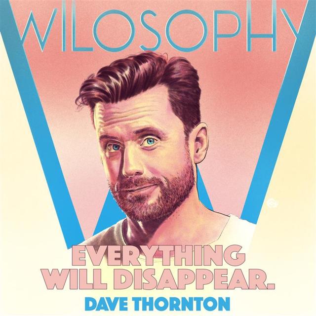 WILOSOPHY with Dave Thornton - podcast episode cover