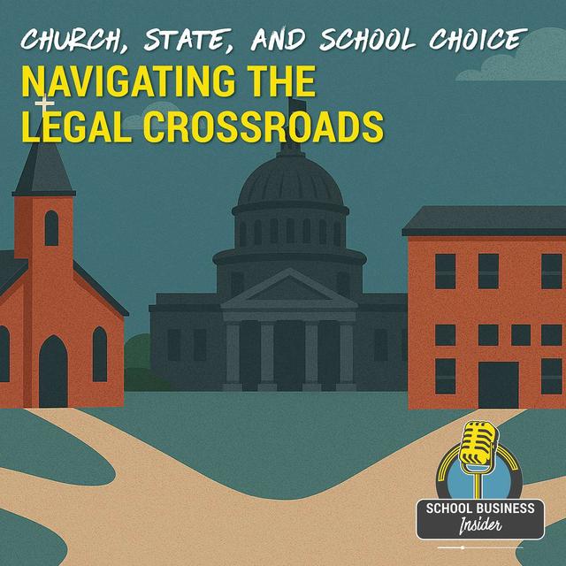 Church, State, and School Choice: Navigating the Legal Crossroads - podcast episode cover