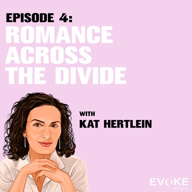 Romance Across the Divide with Dr. Katherine Hertlein - podcast episode cover