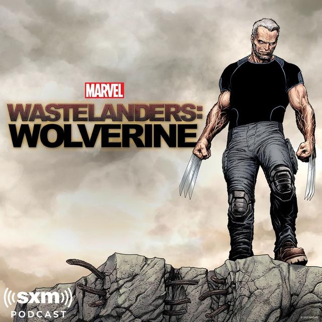 First Look at Marvel’s Wastelanders: Wolverine - podcast episode cover