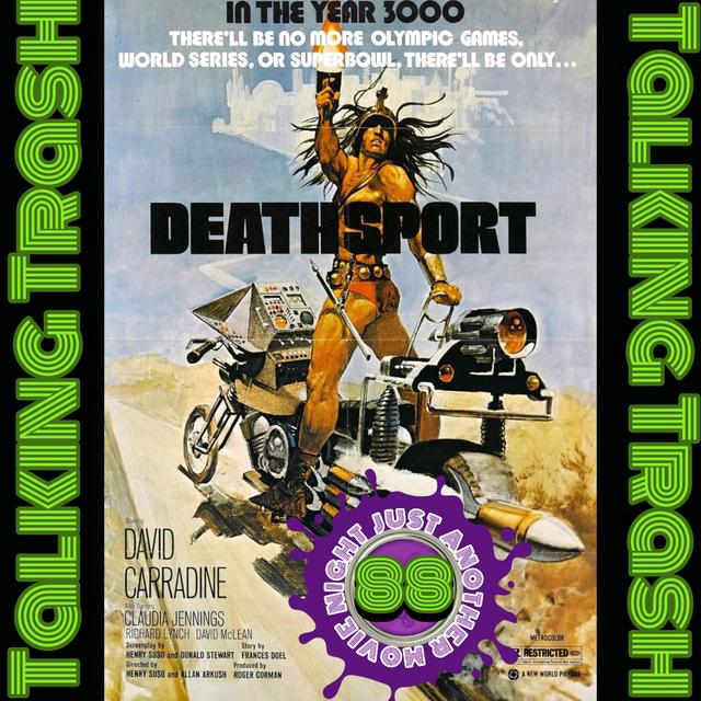 Talking Trash Episode 88: Deathsport - podcast episode cover