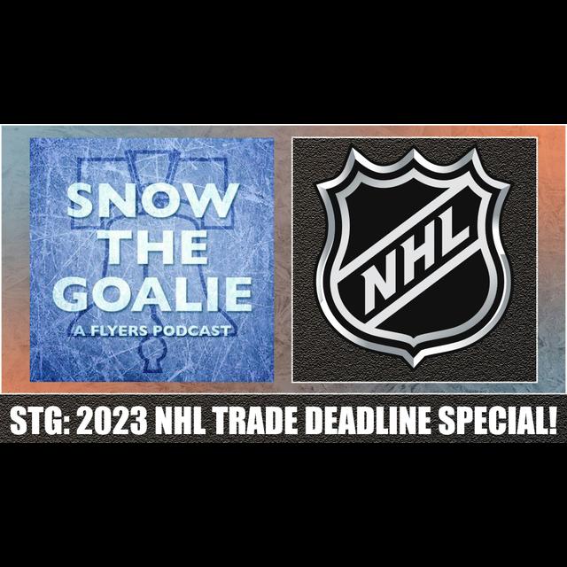 2023 NHL Trade Deadline Special! - podcast episode cover