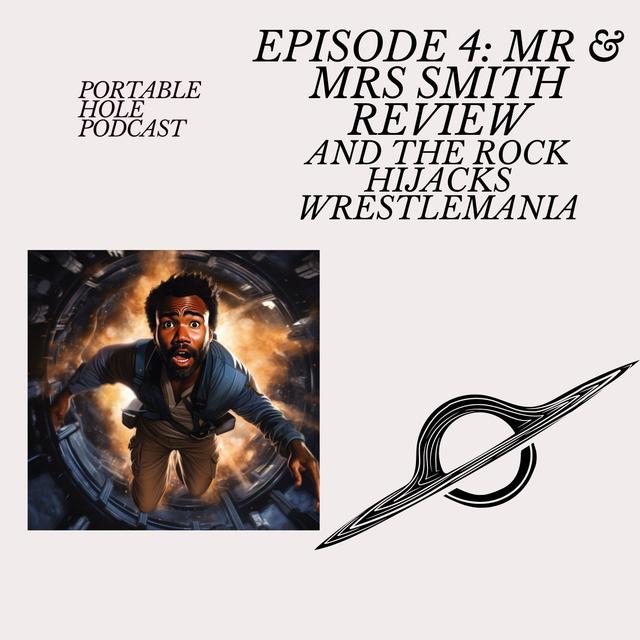 PHP #4: Mr and Mrs Smith Review plus The Rock Hijacks Wrestlemania and more - podcast episode cover