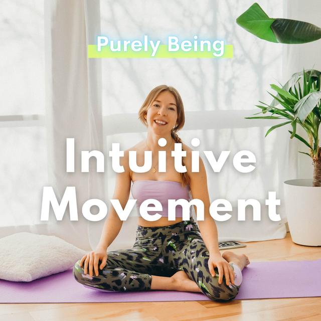 🤸🏼‍♀️ Intuitive MOVEMENT Meditation | Let Your Body Lead - podcast episode cover