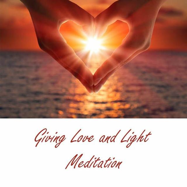Giving Love and Light Meditation - podcast episode cover