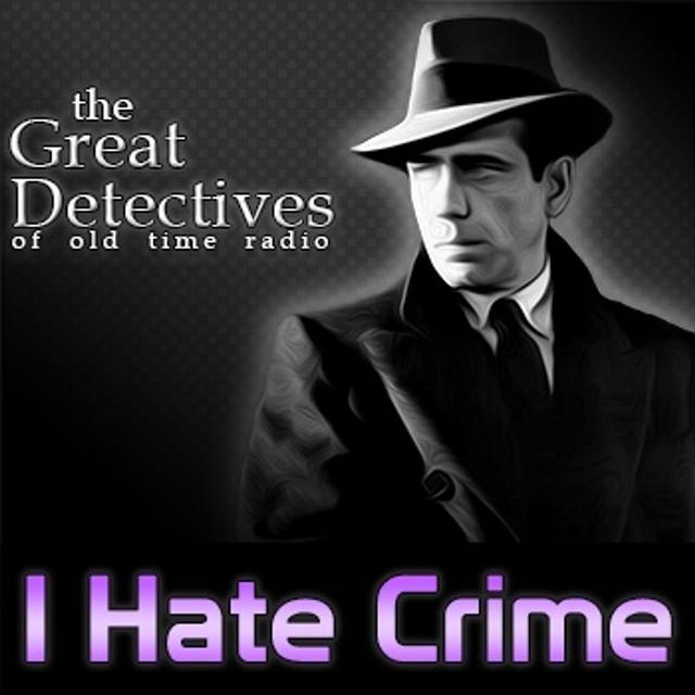 I Hate Crime: Episode 19 - podcast episode cover