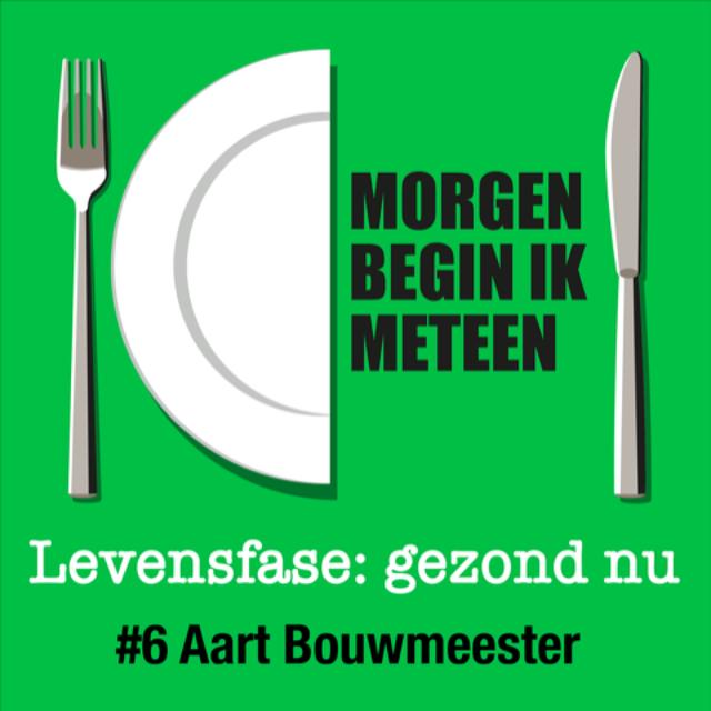 De knop om: een nieuwe, gezonde levensfase – Aart Bouwmeester - podcast episode cover