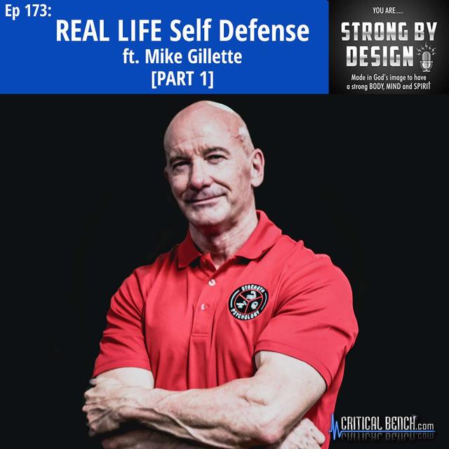 Ep 173 REAL LIFE Self Defense ft. Mike Gillette [PART 1] - podcast episode cover