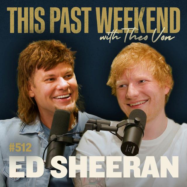 E512 Ed Sheeran - podcast episode cover