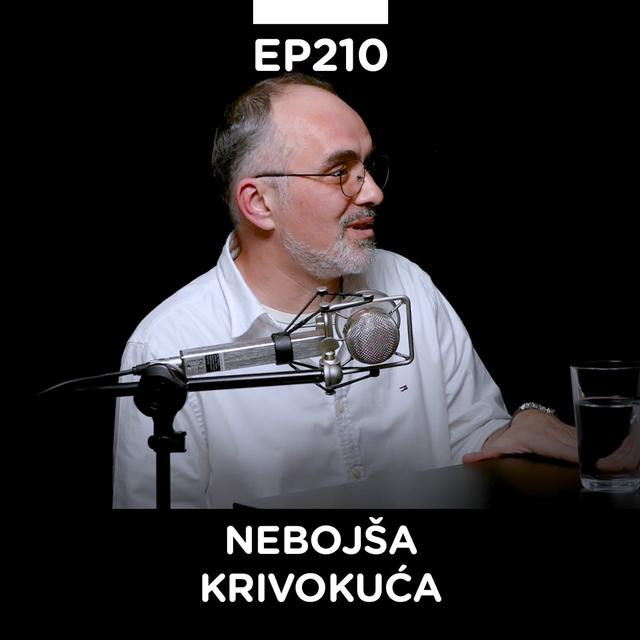 EP 210: Nebojša Krivokuća, slogandžija i pripovedač - Pojačalo podcast - podcast episode cover