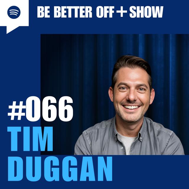 #066 - Tim Duggan - podcast episode cover