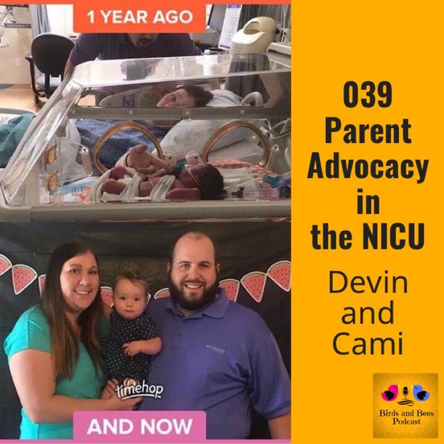 039 Parent Advocacy in the NICU with Devin and Cami - podcast episode cover