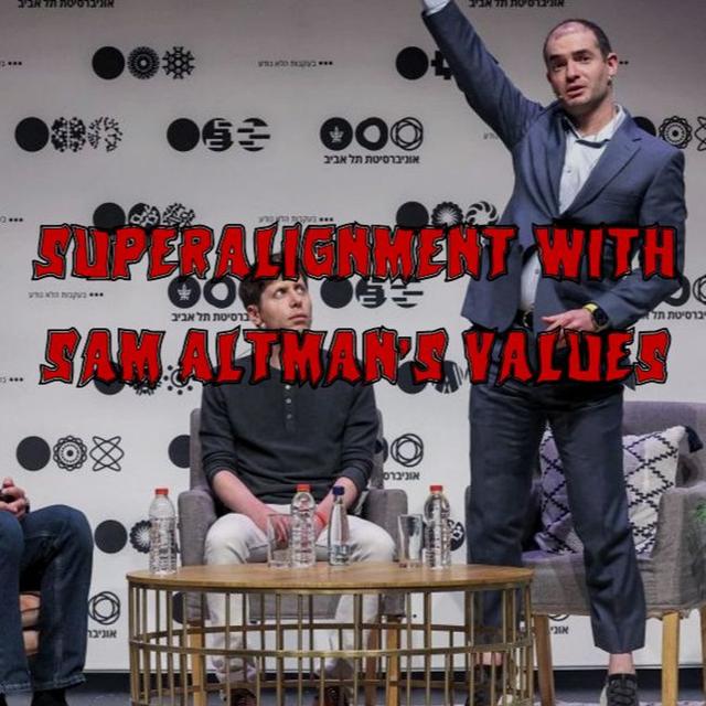 342. Superalignment with Sam Altman’s Values - podcast episode cover
