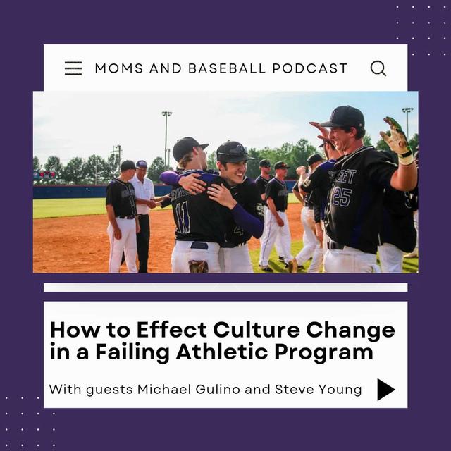 077: How to Effect Culture Change in a Failing Athletic Program - podcast episode cover