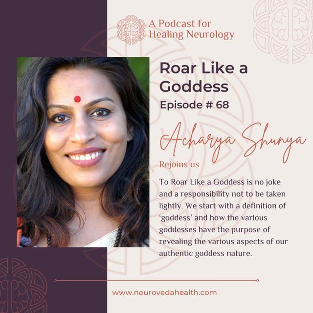 #68: Acharya Shunya: Roar Like a Goddess - podcast episode cover