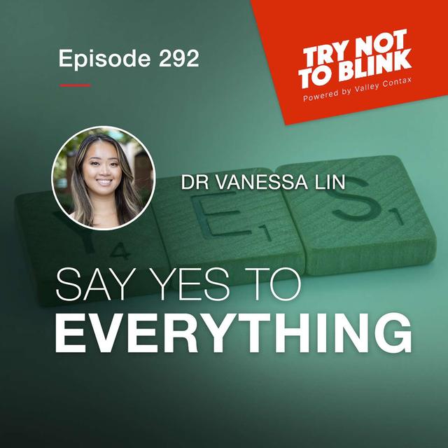 Say Yes To Everything - podcast episode cover