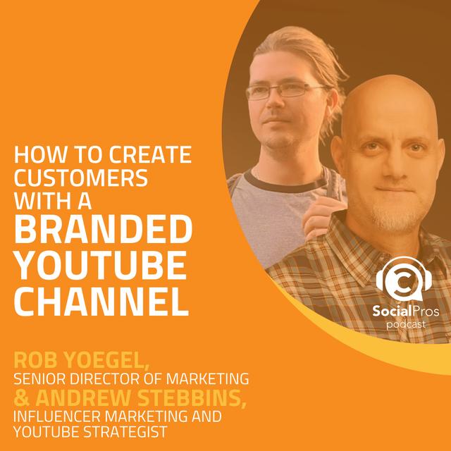 How to Create Customers with a Branded YouTube Channel - podcast episode cover